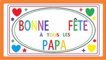 Bonne fête papa - bonne fête des pères - Happy father's day - Love papa
