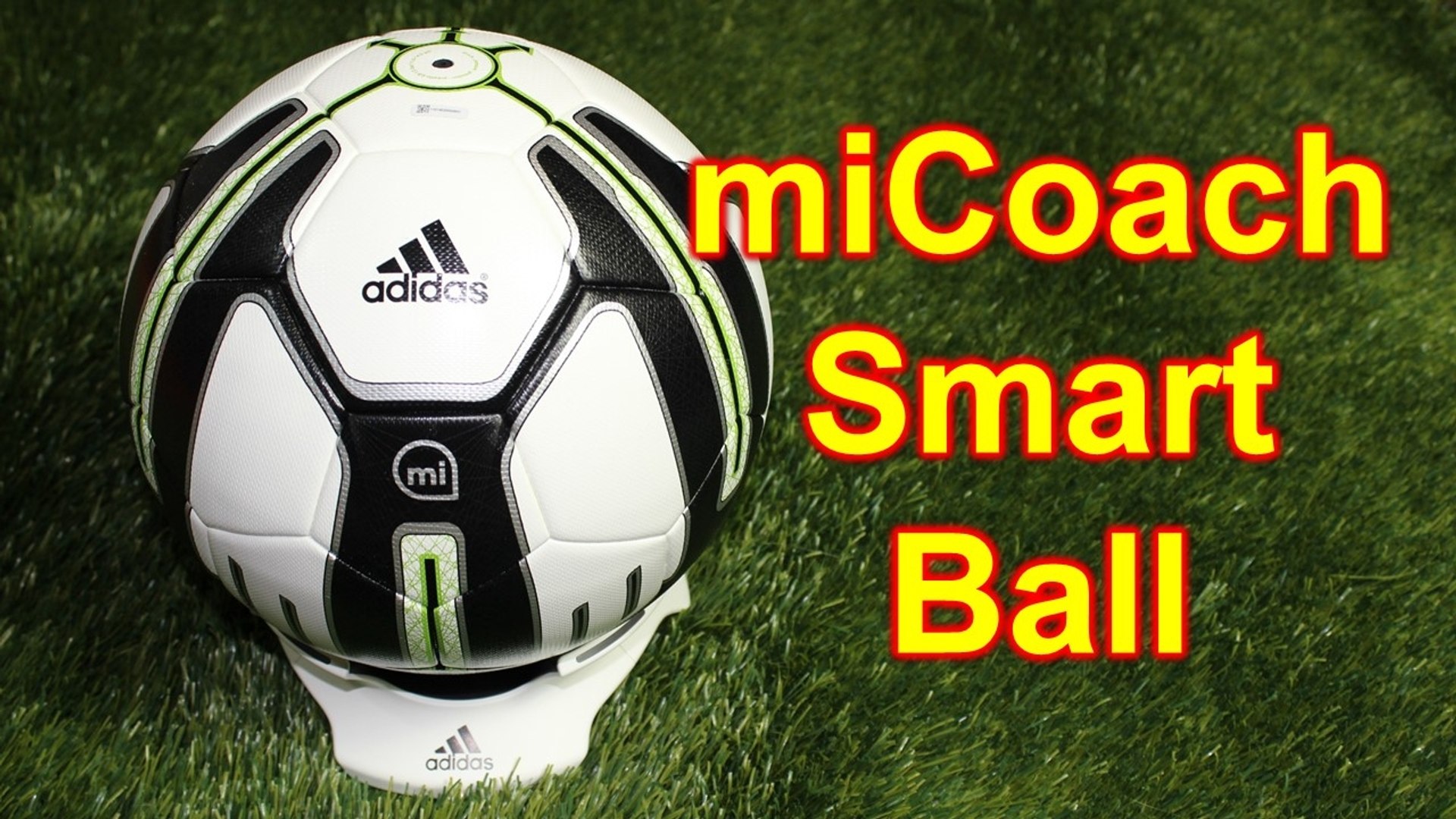 Adidas miCoach Smart Ball Unboxing & Overview - video Dailymotion