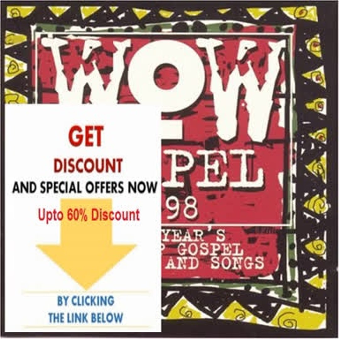 Clearance Sales! Wow Gospel 1998: The Year's 30 Top Gospel Artists And Songs Review