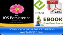 [Download eBook] Pro iOS Persistence: Using Core Data by Michael Privat , Robert Warner [PDF/EPUB]