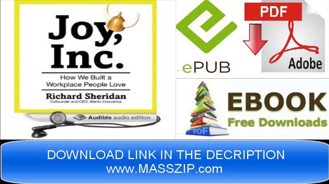 [Download eBook] Joy, Inc.: How We Built a Workplace People Love [PDF/EPUB]