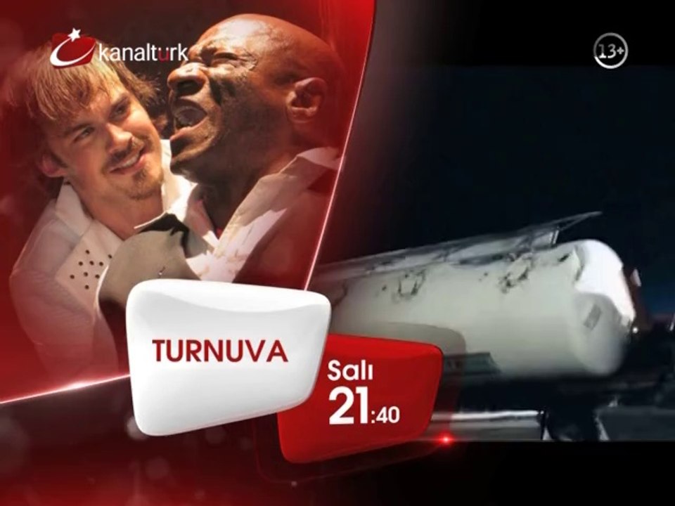 "TURNUVA" 24 Haziran Salı akşamı saat 21.40'ta Kanaltürk Sinema Kuşağında!