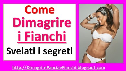 Dimagrire i Fianchi - Come dimagrire i fianchi velocemente senza dieta dimagrante veloce