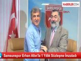 Samsunspor Erhan Altın'la 1 Yıllık Sözleşme İmzaladı