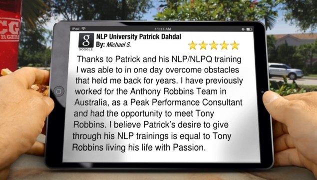 NLP University Patrick Dahdal London Remarkable Five Star Review by Michael S.