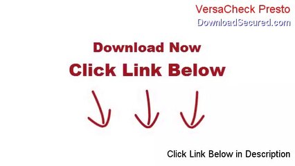 VersaCheck Presto Download [Risk Free Download]
