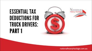 Essential Tax Deductions for Truck Drivers: Part 1