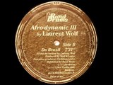 Afro dynamic 3 By Laurent Wolf -- Do Brazil - YouTube