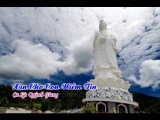 XIN CHO CON NIEM TIN - QUYNH GIANG