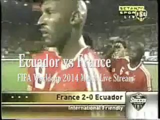 Watch Ecuador vs France Stream