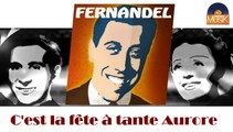 Fernandel - C'est la fête à tante Aurore (HD) Officiel Seniors Musik