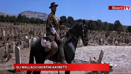 İyi, Kötü, Çirkin'in Çirkini Eli Wallach öldü