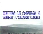 Jimmy Guieu - Episode 12 - Rennes Le Château 2 - Demain : L'Héritage Révélé (1993) (2/2)