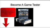 How To Become a Videogame Tester How To Become a Game Tester How To Be A Video Game Tester