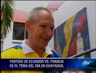 Ambiente ante partido Francia Ecuador en Guayaquil