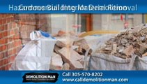 Miami Beach Demolition Company | Demolition Man LLC