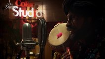 Allah Hu, Coke Studio Pakistan, Season 6, Episode 5 | Pakvid.com