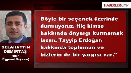 Demirtaş, Cumhurbaşkanlığı Seçimindeki Hedeflerini Açıkladı