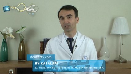 Ev kazalarında kesilere nasıl müdahale edilmelidir?