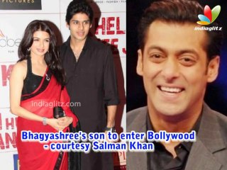 Bhagyashree's Son to Enter Bollywood - Courtesy Salman Khan | Hot Hindi Cinema News | Abhimaanyu