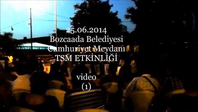 Bozcaada-Hotel Fahri/ Bozcaada Belediyesi TSM etkinliği 25.06.2014