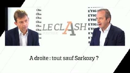 Le Clash Figaro-Nouvel Obs : à droite, tout sauf Sarkozy ?