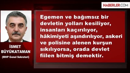 Büyükataman: PKK'nın Korkusu Kalmadı, Eşkıya Şehre İndi