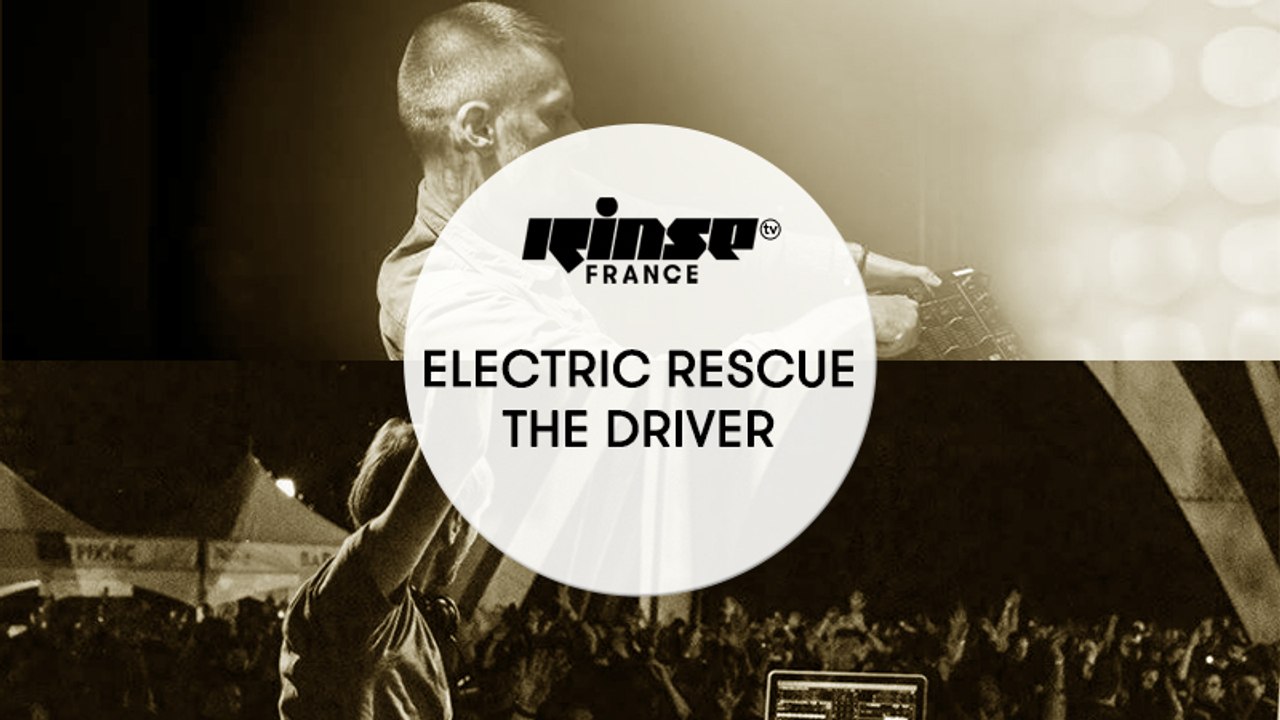 Electric Rescue B2B The Driver - RinseTV DJ Set