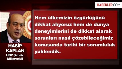 Hasip Kaplan: Çözüm Süreci Paketi Hayırlı Olsun