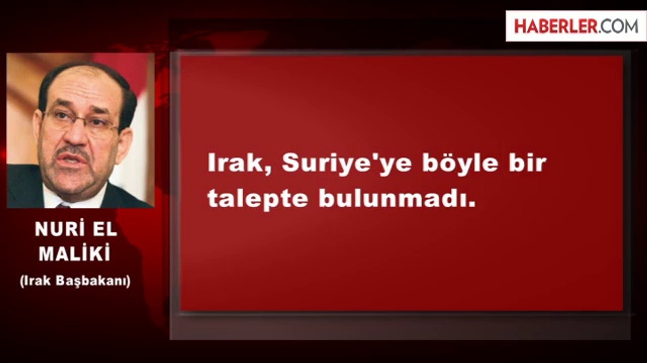 Maliki: Suriye IŞİD'e Saldırdı