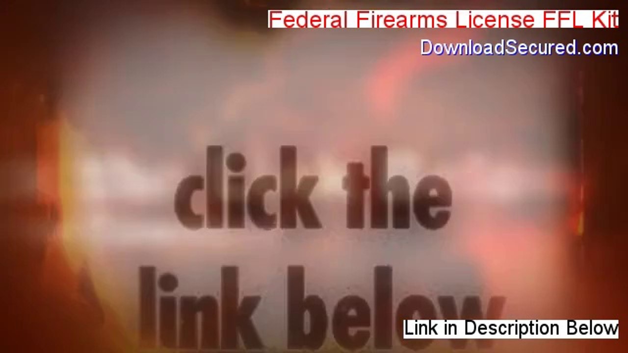 Federal Firearms License FFL Kit Download (Risk Free Download)