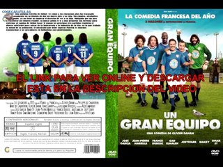 UN GRAN EQUIPO PELICULA COMPLETA HD