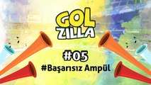 Başarısız Ampul Deneyi - Golzilla #5 (Dünya Kupası Özel)