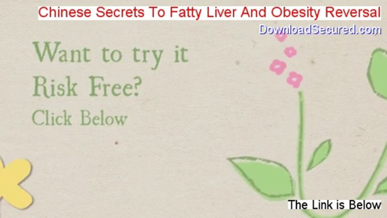 Chinese Secrets To Fatty Liver And Obesity Reversal Free Download [chinese secrets to fatty liver and obesity reversal]