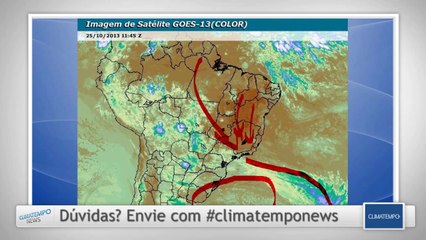 Climatempo News -  Edição das 12h30 - 25/10/2013