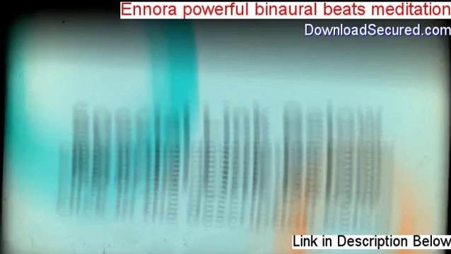 Ennora powerful binaural beats meditation Download [Download Now]