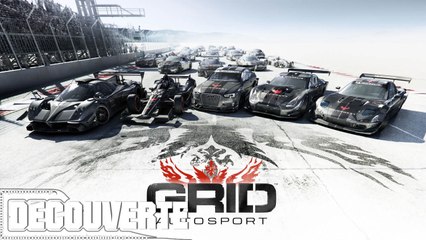 Découverte - GRID Autosport