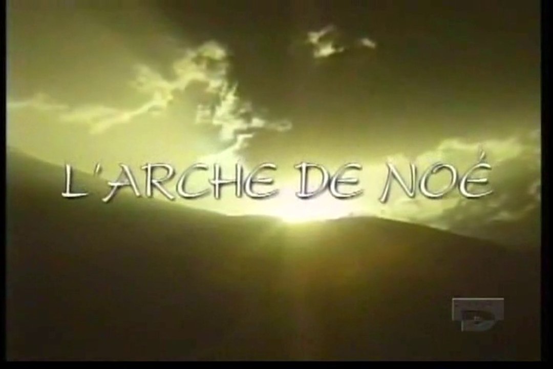 Les Archives Oubliées - Episode 6 - L'Arche De Noé