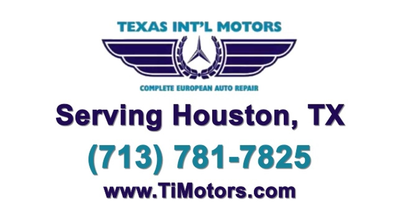 Houston BMW Repair Audi Mechanic Mercedes Maintenance