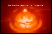 Les Archives Oubliées - Episode 8 - Bombe Perdue De Savannah