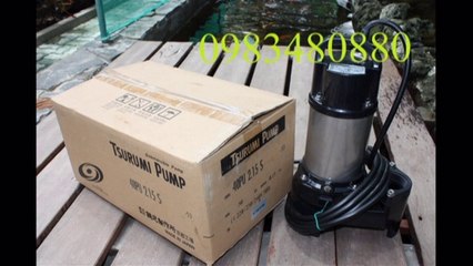 Tel./0983480880./Máy bơm chìm nước thải Tsurumi KTZ67.5, bơm bùn thải Tsurumi