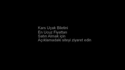 Kars Uçak Bileti