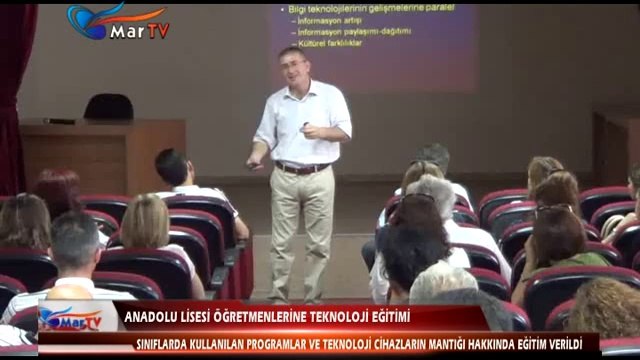 ANADOLU LİSESİ ÖĞRETMENLERİNE TEKNOLOJİ EĞİTİMİ
