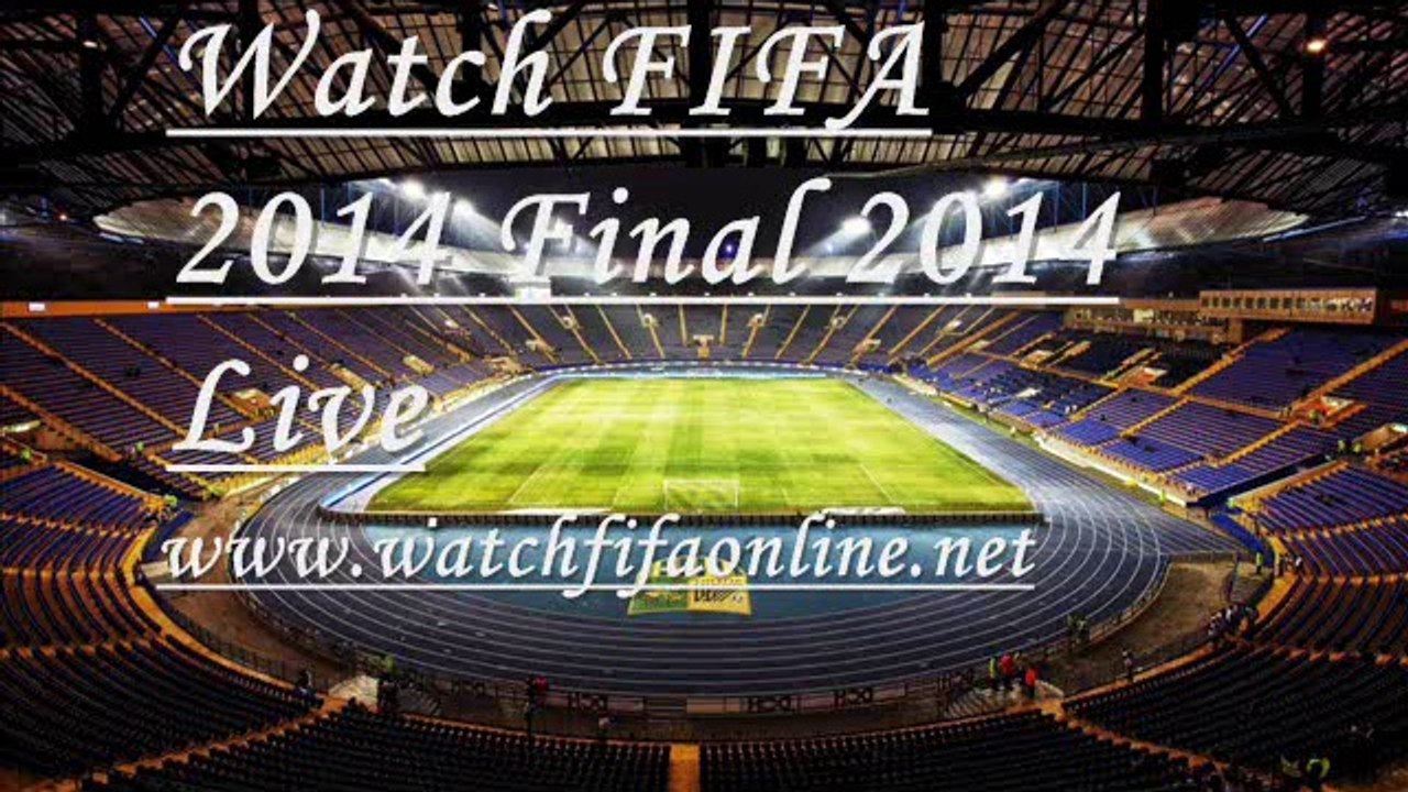 live FIFA 2014 Final stream