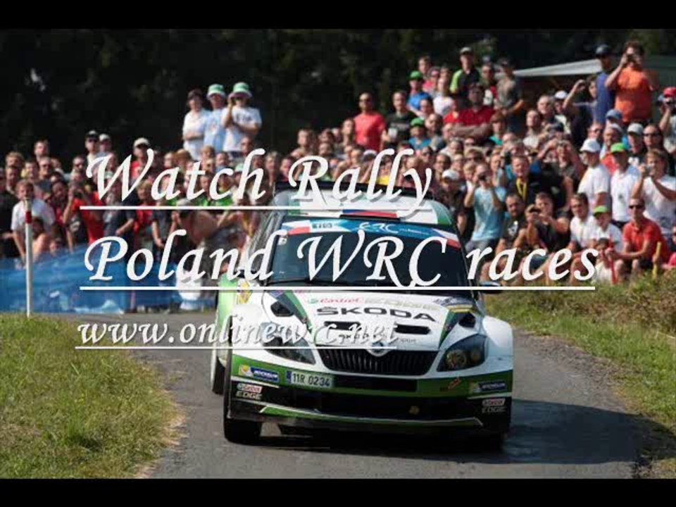 Watch RALLY Poland 2014 Live