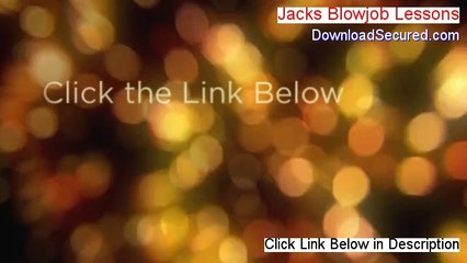 Jacks Blowjob Lessons Reviewed []