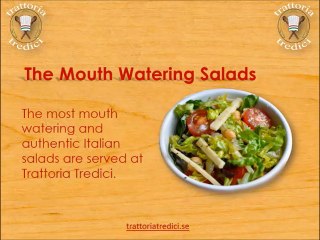 Trattoria Tredici: Serving Authentic Italian Cuisine in Goteborg