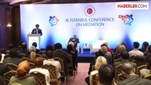 Dışişleri Bakanı Davutoğlu, 3. İstanbul Arabulucuk Konferasında Konuştu