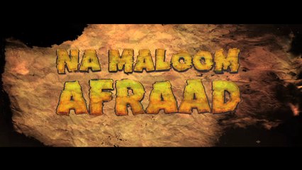 Na Maloom Afraad Official Theatrical Trailer