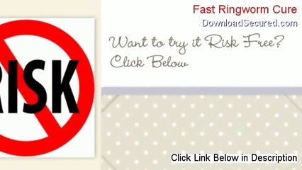 Fast Ringworm Cure Free Download ()